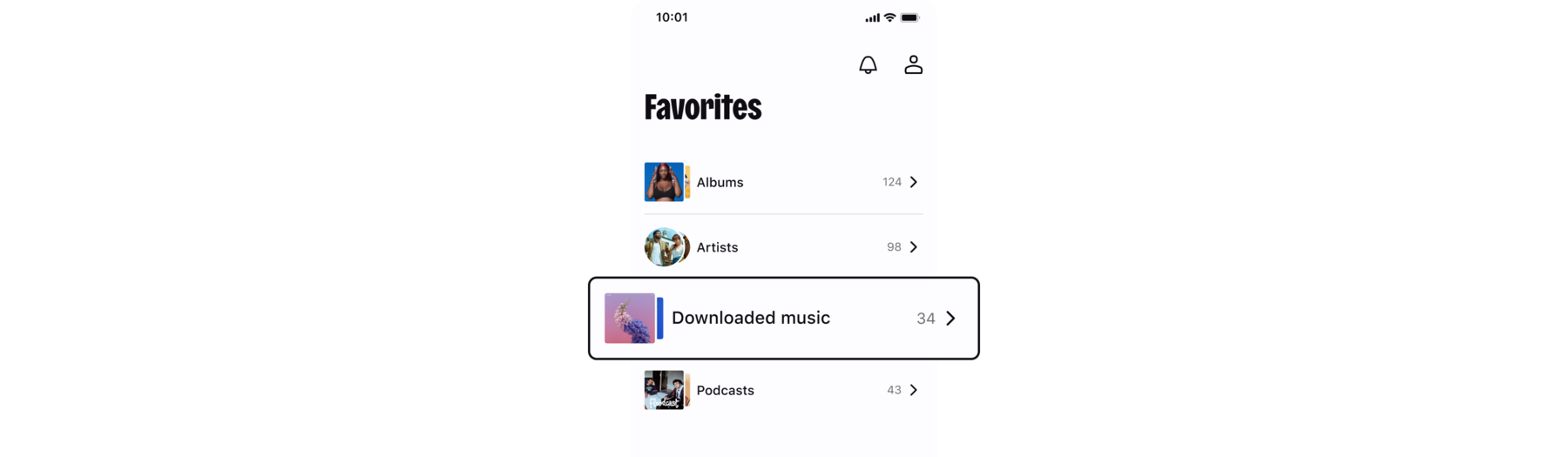 Access all your downloaded music and podcasts in one place